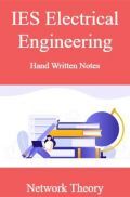 IES Electrical Engineering Hand Written Notes Network Theory